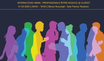 Invitație la Atelierul &rdquo;Interacţiuni uman-profesionale &icirc;nte avocaţi şi clienţii lor&rdquo;