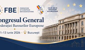 Congresul General al Federației Barourilor Europene 2026 Secretul profesional, obligația avocatului de confidențialitate și &icirc;ncrederea clientului sub presiunea reglementărilor KYC și AML  11&ndash;13 iunie 2026 &middot; București