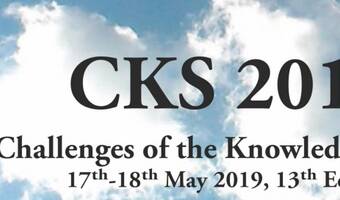 CKS 2019 &ndash; CHALLENGES OF THE KNOWLEDGE SOCIETY BUCUREŞTI, 17-18 MAI 2019